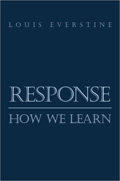 Cover for Louis Everstine · Response: How We Learn (Paperback Book) (2011)