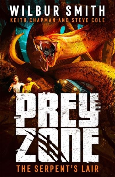 Prey Zone: The Serpent's Lair - Prey Zone - Wilbur Smith - Kirjat - Hot Key Books - 9781471412950 - torstai 14. syyskuuta 2023