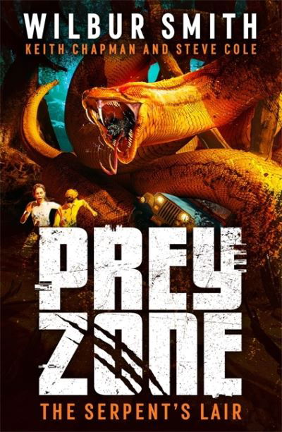 Cover for Wilbur Smith · Prey Zone: The Serpent's Lair - Prey Zone (Taschenbuch) (2023)