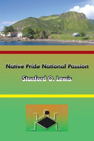 Cover for Stanford O. Lewis · Native Pride National Passion (Paperback Book) (2013)