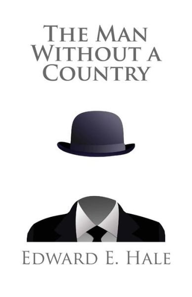 Cover for Edward E Hale · The Man Without a Country (Pocketbok) (2014)