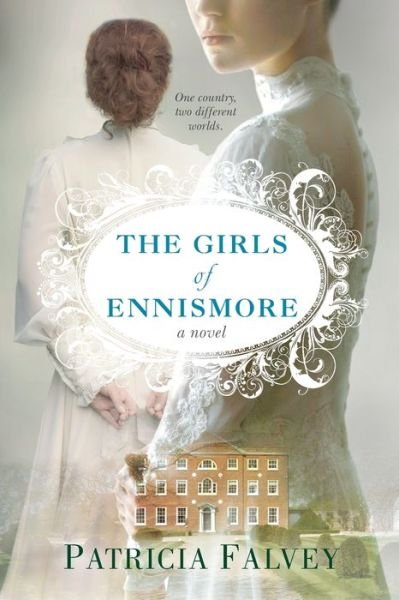 Cover for Patricia Falvey · The Girls of Ennismore (Paperback Book) (2017)