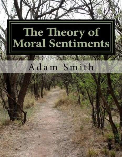 Cover for Adam Smith · The Theory of Moral Sentiments (Paperback Bog) (2017)