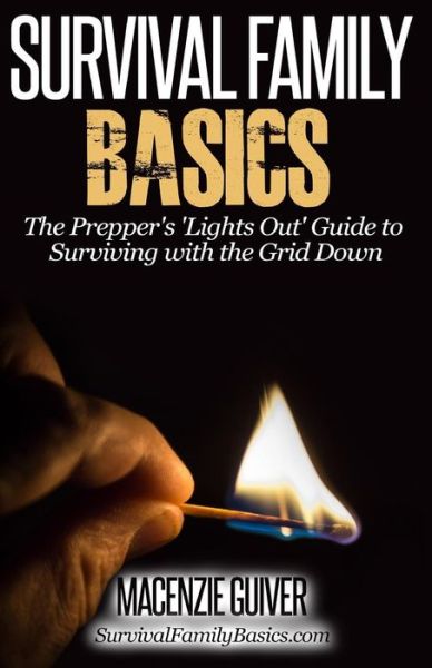 Cover for Macenzie Guiver · The Prepper's Lights out Guide to Surviving with the Grid Down (Paperback Book) (2014)