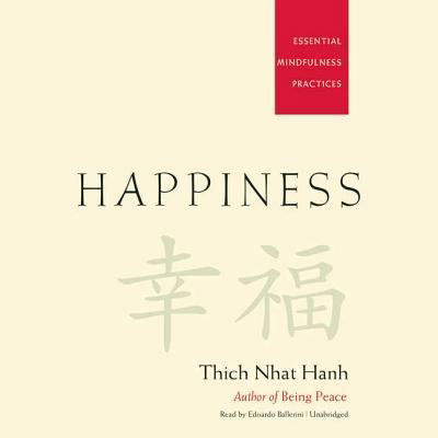 Happiness - Thich Nhat Hanh - Musik - Blackstone Publishing - 9781504635950 - 30 november 2015