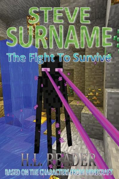 Cover for H L Reader · Steve Surname: the Fight to Survive (Pocketbok) (2015)