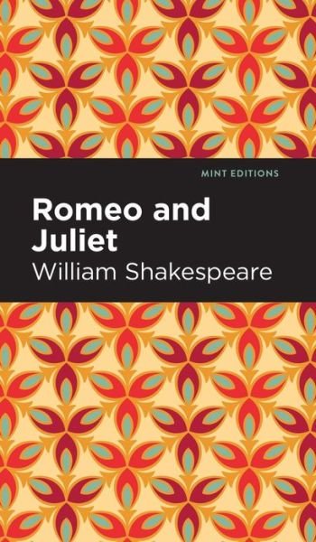 Cover for William Shakespeare · Romeo and Juliet - Mint Editions (Gebundenes Buch) (2022)