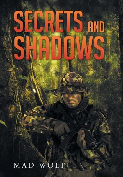 Cover for Mad Wolf · Secrets and Shadows (Hardcover Book) (2015)