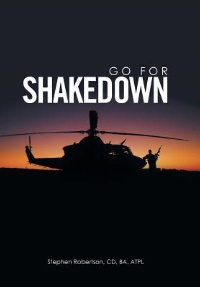 Cover for Cd Ba Atpl Stephen Robertson · Go for Shakedown (Hardcover bog) (2016)