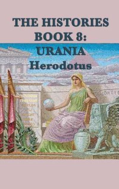 Cover for Herodotus Herodotus · The Histories Book 8 (Hardcover Book) (2018)