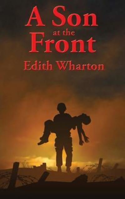 Cover for Edith Wharton · A Son at the Front (Inbunden Bok) (2019)