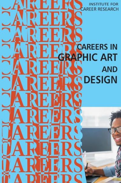 Cover for Institute for Career Research · Careers in Graphic Art and Design (Paperback Book) (2015)