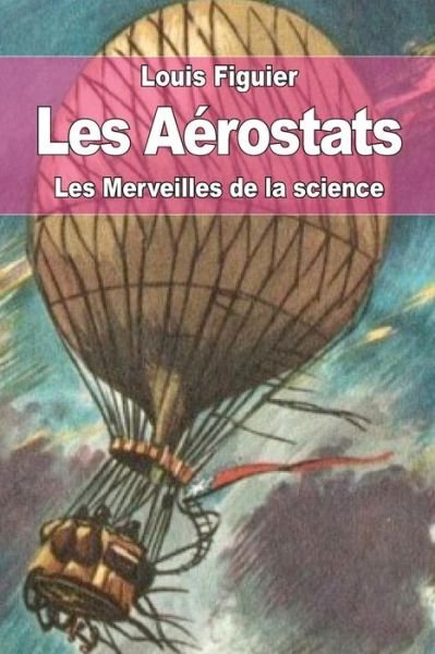 Cover for Louis Figuier · Les Aerostats (Paperback Book) (2015)