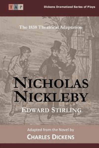 Nicholas Nickleby - Dickens - Kirjat - Createspace Independent Publishing Platf - 9781522710950 - perjantai 11. joulukuuta 2015