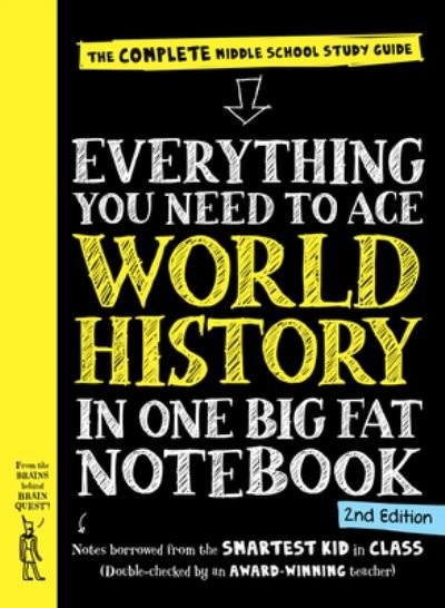 Everything You Need to Ace World History in One Big Fat Notebook, 2nd Edition - Workman Publishing - Livros - Workman Publishing - 9781523515950 - 11 de abril de 2023