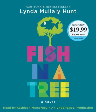 Cover for Lynda Mullaly Hunt · Fish in a Tree (Audiobook (CD)) [Unabridged edition] (2017)