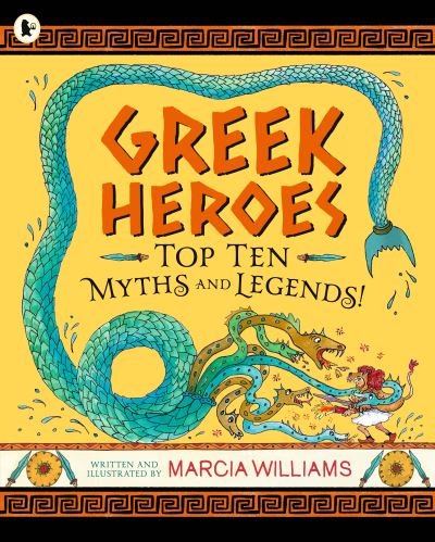Cover for Marcia Williams · Greek Heroes: Top Ten Myths and Legends! (Pocketbok) (2023)