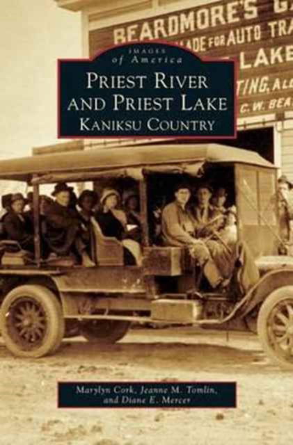 Cover for Marylyn Cork · Priest River and Priest Lake (Hardcover Book) (2012)