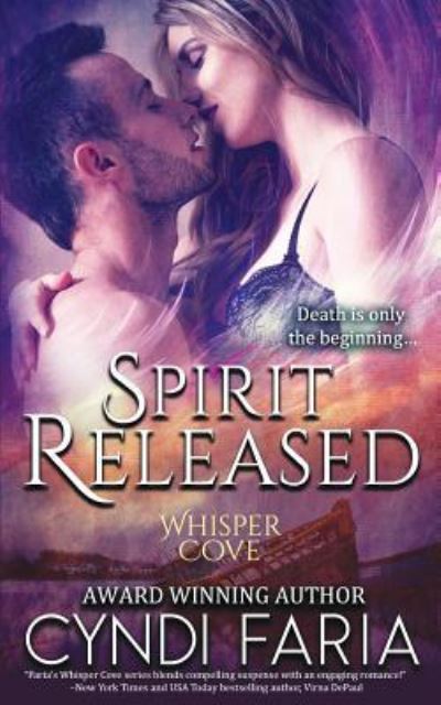 Cover for Cyndi Faria · Spirit Released (Paperback Book) (2016)