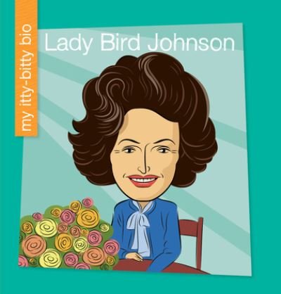 Cover for Meeg Pincus · Lady Bird Johnson (Bok) (2021)