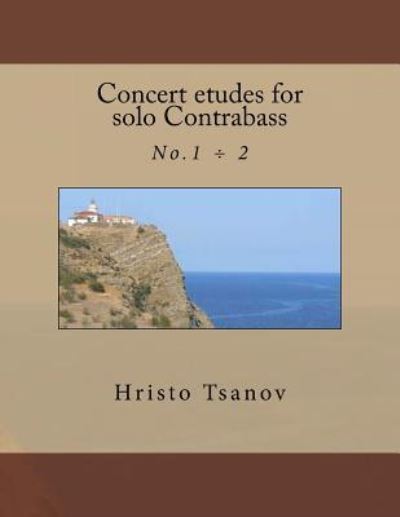 Cover for Hristo Spasov Tsanov · Concert etudes for solo Contrabass (Paperback Book) (2016)