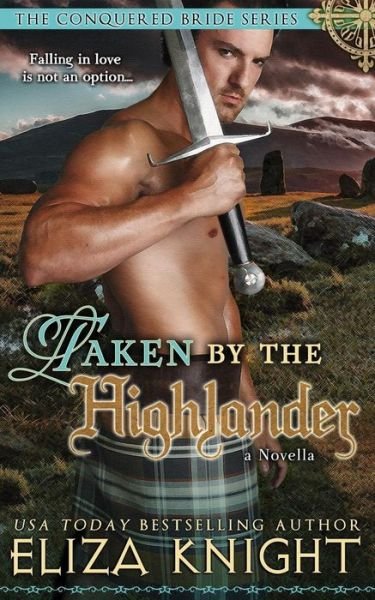 Cover for Eliza Knight · Taken by the Highlander (Paperback Book) (2016)