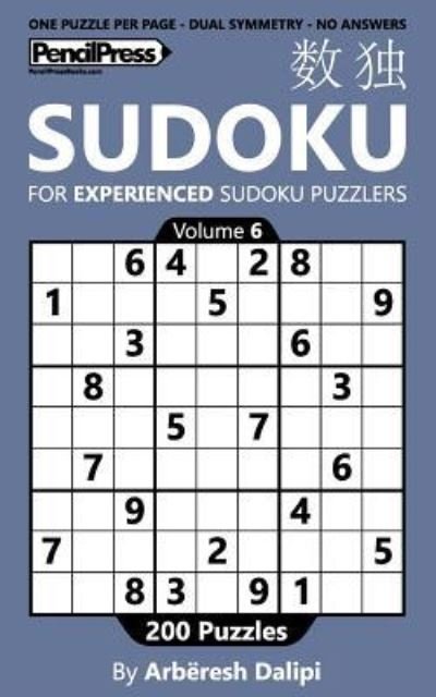 Cover for Arbëresh Dalipi · Sudoku Book for Experienced Puzzlers : 200 Puzzles (Pocketbok) (2016)