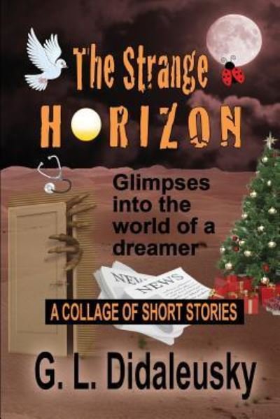 Cover for G L Didaleusky · The Strange Horizon (Paperback Book) (2017)