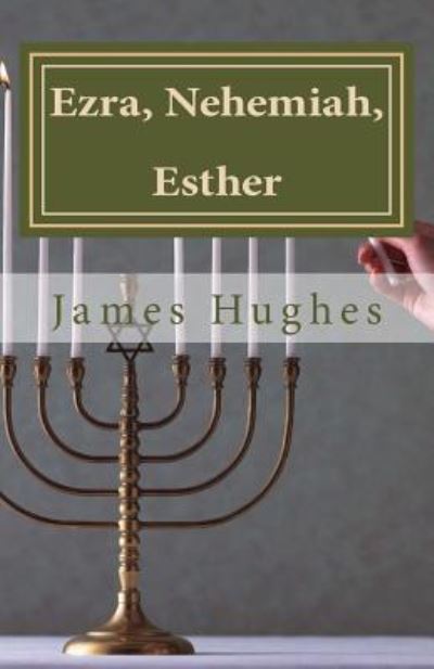 Cover for James Hughes · Ezra, Nehemiah, Esther (Paperback Book) (2017)