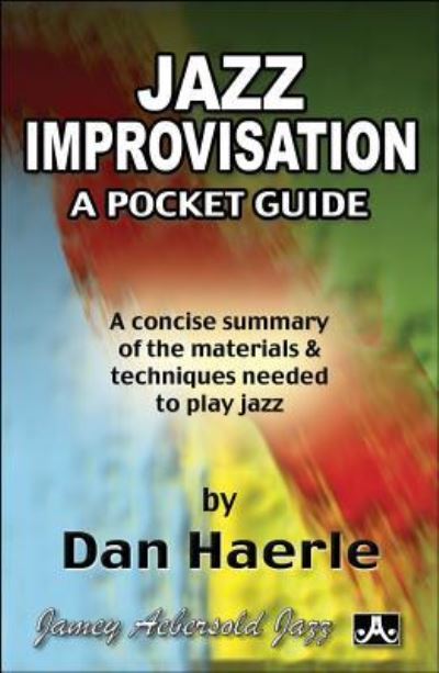 Cover for Dan Haerle · Jazz Improvisation: A Pocket Guide: A concise summary of the materials and techniques needed to play jazz (Paperback Book) (2015)