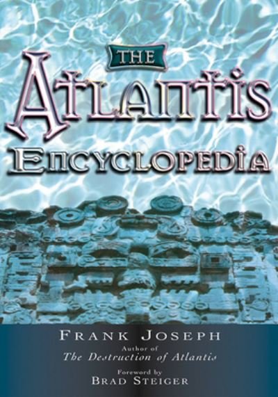 Cover for Frank Joseph · The Atlantis Encyclopedia (Paperback Book) (2005)