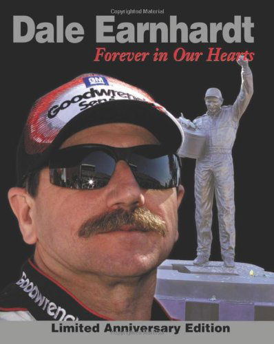 Cover for Triumph Books · Dale Earnhardt: Forever In Our Hearts: Limited Anniversary Edition (Hardcover Book) [Limited edition] (2001)