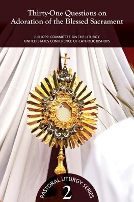 Cover for Catholic Church · Thirty-One Questions on Adoration of the Blessed Sacrament (Paperback Book) (2004)