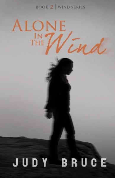 Cover for Judy Bruce · Alone in the Wind (Paperback Book) (2015)