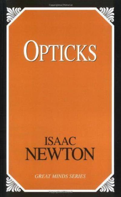 Cover for Sir Isaac Newton · Opticks (Taschenbuch) (2003)