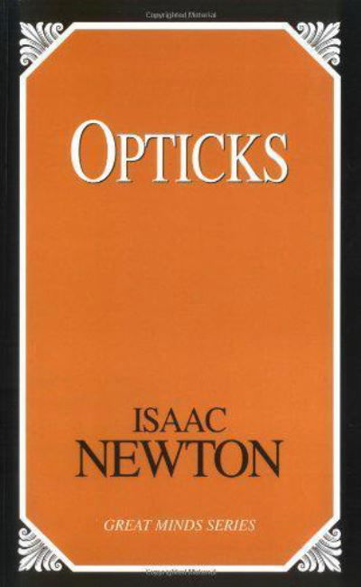 Cover for Sir Isaac Newton · Opticks (Paperback Book) (2003)