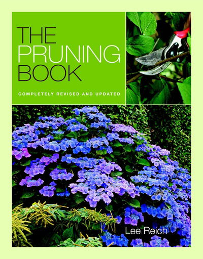 The Pruning Book - Lee Reich - Books - Taunton Press Inc - 9781600850950 - January 12, 2010