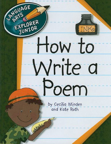 Cover for Kate Roth · How to Write a Poem (Language Arts Explorer Junior) (Hardcover Book) (2011)