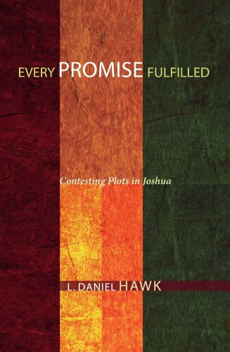 Cover for L. Daniel Hawk · Every Promise Fulfilled: Contesting Plots in Joshua (Paperback Book) (2009)