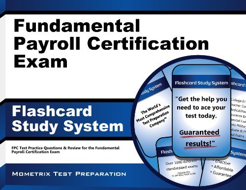 Cover for Fpc Exam Secrets Test Prep Team · Fundamental Payroll Certification Exam Flashcard Study System: Fpc Test Practice Questions &amp; Review for the Fundamental Payroll Certification Exam (Cards) (Paperback Book) [Flc Crds edition] (2023)