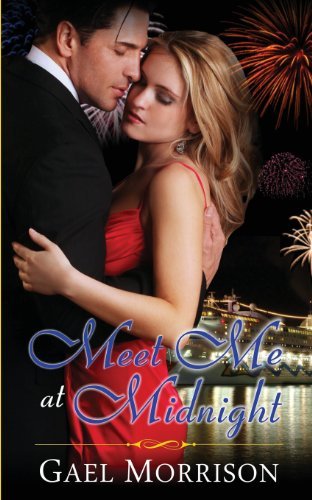 Cover for Gael Morrison · Meet Me at Midnight (Lovers in Paradise Series, Book 2) (Pocketbok) (2013)