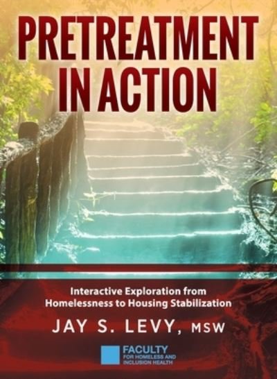 Cover for Jay S. Levy · Pretreatment In Action (Gebundenes Buch) (2021)