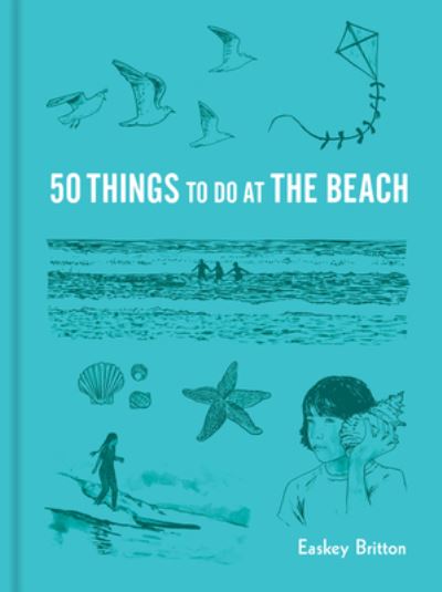 Cover for Easkey Britton · 50 Things to Do at the Beach (Hardcover Book) (2021)