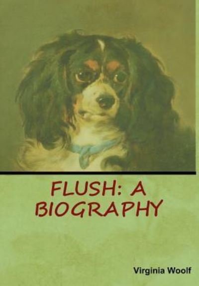 Cover for Virginia Woolf · Flush (Hardcover bog) (2018)