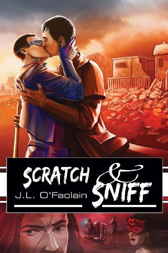 Cover for J.L. O'Faolain · Scratch &amp; Sniff - No More Heroes (Paperback Book) [New edition] (2013)