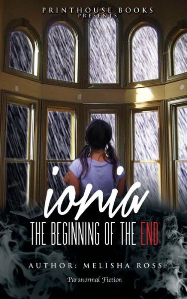 Cover for Melisha Ross · Ionia: the Beginning of the End (Paperback Book) (2014)