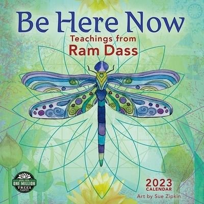 Cover for Ram Dass · Be Here Now 2023 Wall Calendar - Square (Calendar) (2022)