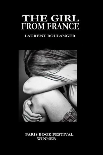 Cover for Laurent Boulanger · The Girl From France (Paperback Book) (2018)