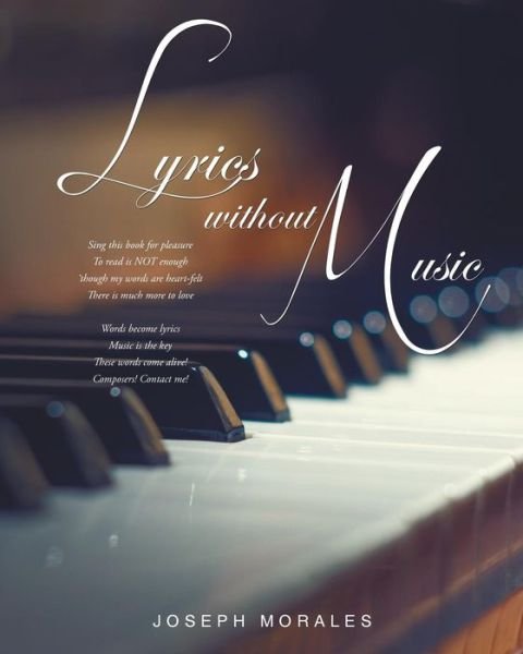 Cover for Joseph Morales · Lyrics Without Music (Paperback Book) (2015)