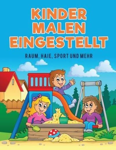 Cover for Coloring Pages for Kids · Kinder Malen eingestellt (Paperback Book) (2017)